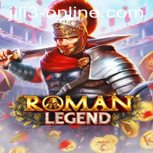 Exploring the Epic World of RomanLegend: A Dive into JILI3 Online